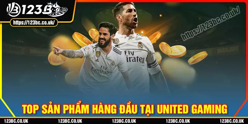 Những sản phẩm game thể thao hàng đầu tại united gaming